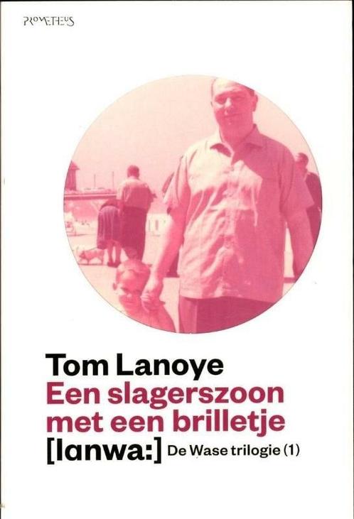 De Wase trilogie 1 - Een slagerszoon met een brilletje, Boeken, Romans, Nieuw, Verzenden
