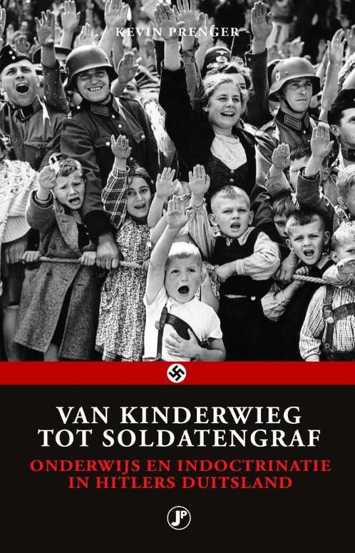 Van kinderwieg tot soldatengraf 9789089757067 Kevin Prenger, Boeken, Oorlog en Militair, Gelezen, Verzenden