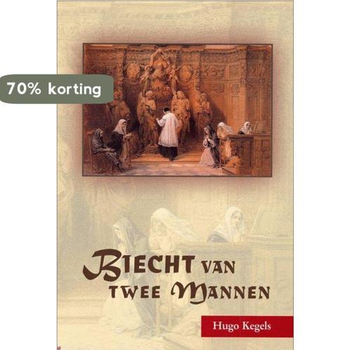Biecht van twee mannen 9789051793680 H. Kegels, Boeken, Hobby en Vrije tijd, Gelezen, Verzenden