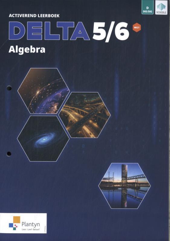 Delta 5/6 Algebra Activerend leerboek - Doorstroomfinaliteit, Livres, Livres scolaires, Envoi