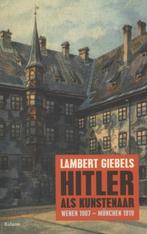Hitler als kunstenaar 9789460035746, Boeken, Geschiedenis | Wereld, Gelezen, L.J. Giebels, Verzenden