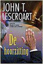 De hoorzitting 9789026982347 John T. Lescroart, Verzenden, Gelezen, John T. Lescroart