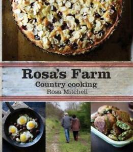 Rosas farm: country cooking by Rosa Mitchell (Hardback), Livres, Livres Autre, Envoi