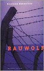Rauwolf 9789052405339 W. Hendrickx, Boeken, Romans, Verzenden, Gelezen, W. Hendrickx