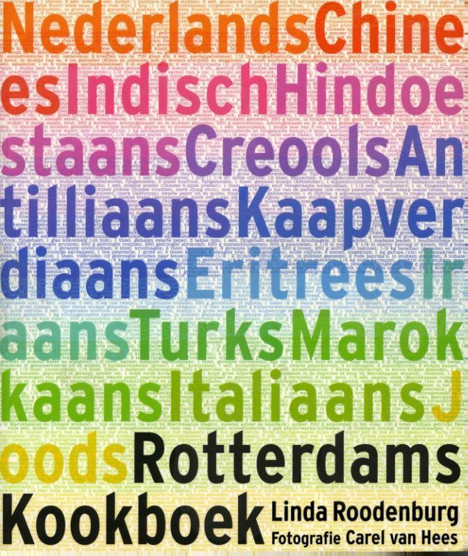 Rotterdams kookboek 9789079732029 Linda Roodenburg, Boeken, Kookboeken, Zo goed als nieuw, Verzenden