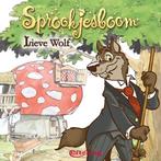 Sprookjesboom - lieve wolf 9789491928147, Boeken, Kinderboeken | Jeugd | 13 jaar en ouder, Gelezen, Efteling, Verzenden