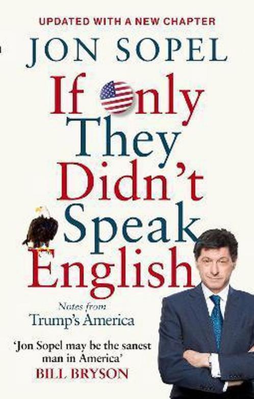 If Only They Didnt Speak English 9781785942273 Jon Sopel, Boeken, Overige Boeken, Gelezen, Verzenden