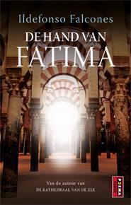 De hand van Fatima 9789021014449 Ildefonso Falcones, Livres, Romans, Envoi