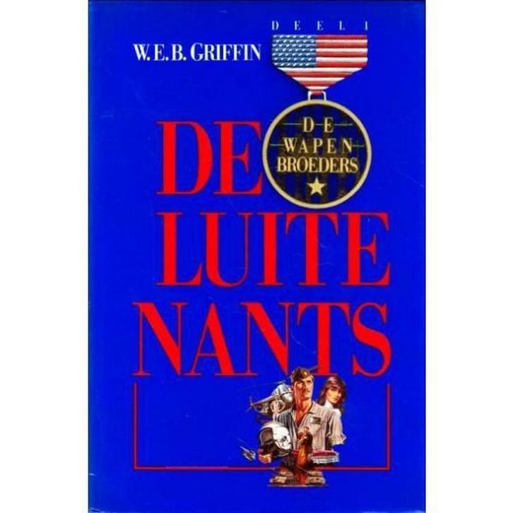 De luitenants / De wapenbroeders / 1 9789027419767 Griffin, Boeken, Romans, Gelezen, Verzenden