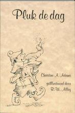 Pluk de dag! / De kleine helper 9789072455567 C.A. Adams, Boeken, Verzenden, Gelezen, C.A. Adams