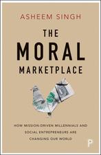 The moral marketplace 9781447337744 Asheem Singh, Verzenden, Asheem Singh