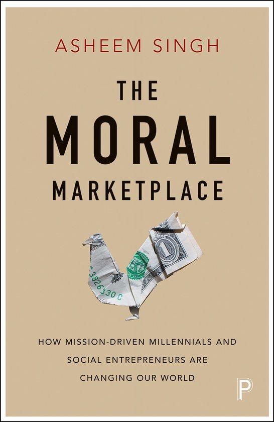 The moral marketplace 9781447337744 Asheem Singh, Livres, Langue | Anglais, Envoi