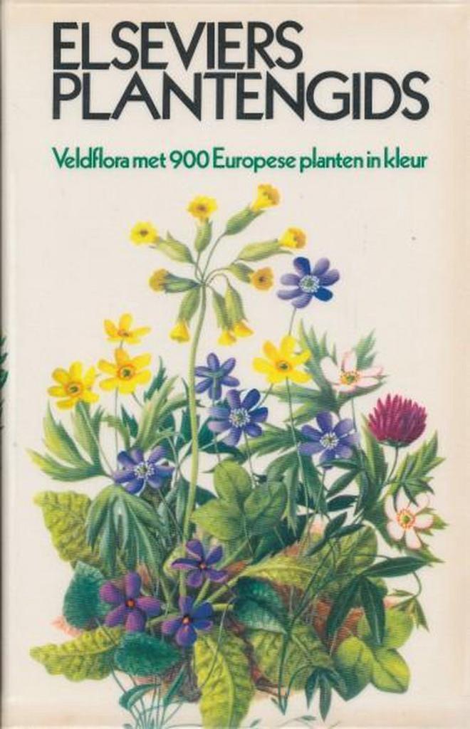 Elseviers plantengids. Veldflora met 900 Europese planten in, Boeken, Wetenschap, Gelezen, Verzenden