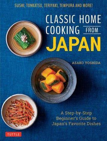 Classic Home Cooking From Japan 9784805315811 Asako Yoshida, Verzenden, Asako Yoshida