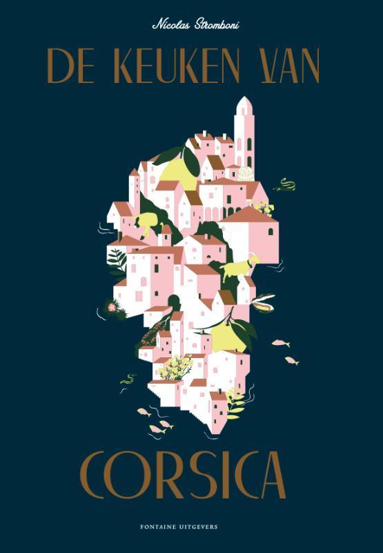 De keuken van Corsica 9789059567511 Nicolas Stromboni, Boeken, Kookboeken, Gelezen, Verzenden