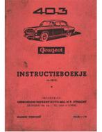 1956 PEUGEOT 403 INSTRUCTIEBOEKJE NEDERLANDS, Ophalen of Verzenden