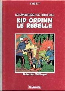 Les aventures de Chick Bill : Kid Ordinn Le Rebelle von ..., Boeken, Overige Boeken, Gelezen, Verzenden