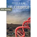 Drakenspoor 9789492221629 Pepper Kay, Verzenden, Zo goed als nieuw, Pepper Kay