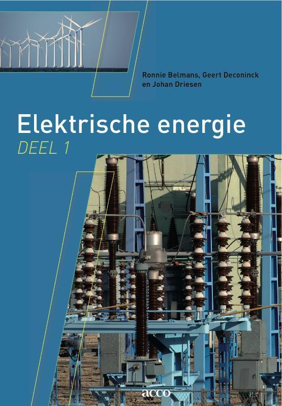Elektrische energie 9789033473821 Johan Driesen, Boeken, Techniek, Gelezen, Verzenden