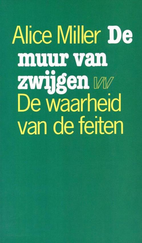 De muur van zwijgen - Alice Miller - 9789026941320 - Paperba, Boeken, Psychologie, Verzenden