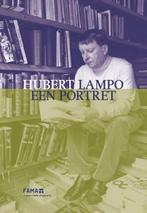 Hubert Lampo een portret 9789072032263 Hubert Lampo, Verzenden, Zo goed als nieuw, Hubert Lampo