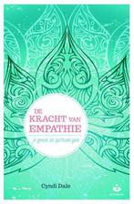 De kracht van empathie 9789401301930 Cyndi Dale, Boeken, Verzenden, Zo goed als nieuw, Cyndi Dale