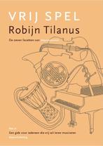 Vrij spel 9789082063608 Robijn Tilanus, Verzenden, Gelezen, Robijn Tilanus