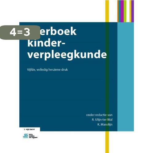 Leerboek kinderverpleegkunde 9789036819121, Boeken, Wetenschap, Zo goed als nieuw, Verzenden