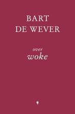 Over woke 9789072201720 Bart De Wever, Verzenden, Zo goed als nieuw, Bart De Wever