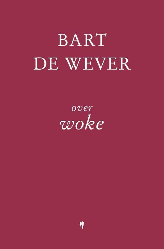 Over woke 9789072201720 Bart De Wever, Boeken, Schoolboeken, Zo goed als nieuw, Verzenden