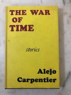 Alejo Carpentier - The war of time. Prima edizione inglese -
