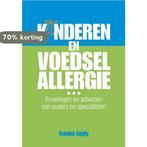 Kinderen en voedselallergie 9789049103965 Ivanka Eggly, Boeken, Verzenden, Gelezen, Ivanka Eggly