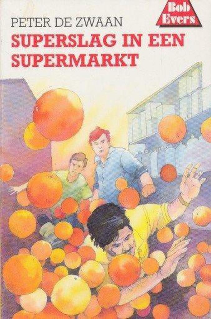 Superslag in een supermarkt / Bob Evers-serie / 37, Livres, Livres pour enfants | Jeunesse | 13 ans et plus, Envoi