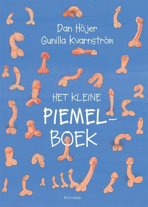 Het kleine piemelboek 9789025736996 Dan Hojer, Boeken, Overige Boeken, Zo goed als nieuw, Verzenden