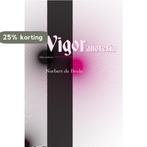 Vigor anorexia 9789025457204 Norbert de Beule, Boeken, Verzenden, Zo goed als nieuw, Norbert de Beule