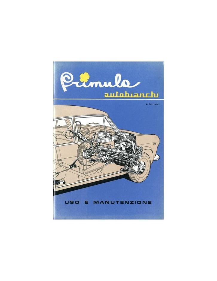 1965 AUTOBIANCHI PRIMULA INSTRUCTIEBOEKJE ITALIAANS, Autos : Divers, Modes d'emploi & Notices d'utilisation, Enlèvement ou Envoi