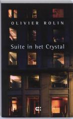 Suite In Hotel Crystal 9789086840229, O. Rolin, Verzenden