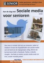 Sociale media / PCSenior 9789059406124 Wilfred de Feiter, Verzenden, Wilfred de Feiter
