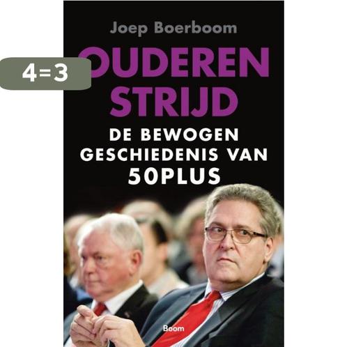 Ouderenstrijd 9789024443376 Joep Boerboom, Boeken, Overige Boeken, Zo goed als nieuw, Verzenden