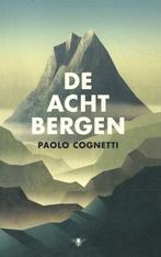 De acht bergen 9789403183510 Paolo Cognetti, Boeken, Verzenden, Gelezen, Paolo Cognetti