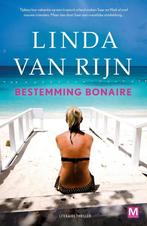 Bestemming Bonaire 9789460684111 Linda van Rijn, Verzenden, Linda van Rijn