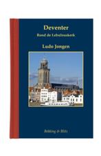 Miniaturen reeks 47 - Deventer 9789061093442 Ludo Jongen, Boeken, Verzenden, Zo goed als nieuw, Ludo Jongen