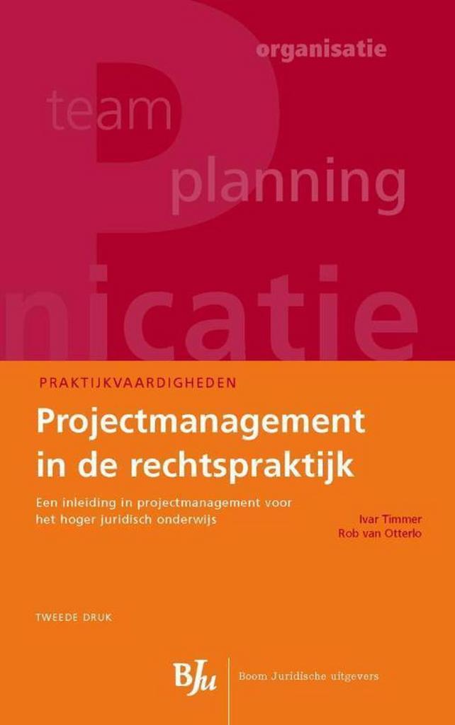 Projectmanagement in de rechtspraktijk /, Boeken, Wetenschap, Zo goed als nieuw, Verzenden