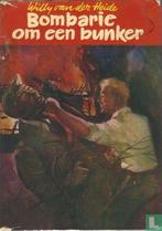 Hout, Willem H.M. van den - Bombarie om een bunker - 1960, Boeken, Verzenden, Zo goed als nieuw