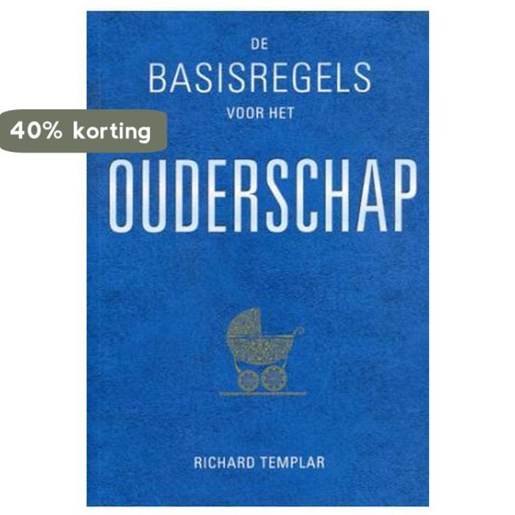 De basisregels voor het ouderschap 9789043822343, Boeken, Gezondheid, Dieet en Voeding, Zo goed als nieuw, Verzenden