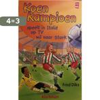 Koen Kampioen Omnibus - Speelt in Italie - Op tv - Wil naar, Boeken, Verzenden, Zo goed als nieuw, Fred Diks