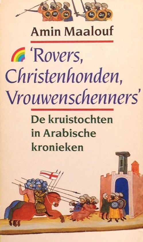 Rovers, christenhonden, vrouwenschenners 9789067661089, Livres, Histoire mondiale, Envoi
