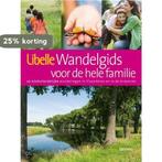 Libelle Wandelgids voor de hele familie 9789020983869, Boeken, Verzenden, Zo goed als nieuw