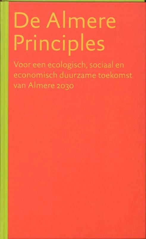 DE ALMERE PRINCIPLES 9789068684834 F. Feddes, Boeken, Kunst en Cultuur | Beeldend, Zo goed als nieuw, Verzenden