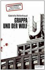 Grappa und der Wolf: Kriminalroman von Gabriella Wo...  Book, Cd's en Dvd's, Zo goed als nieuw, Verzenden